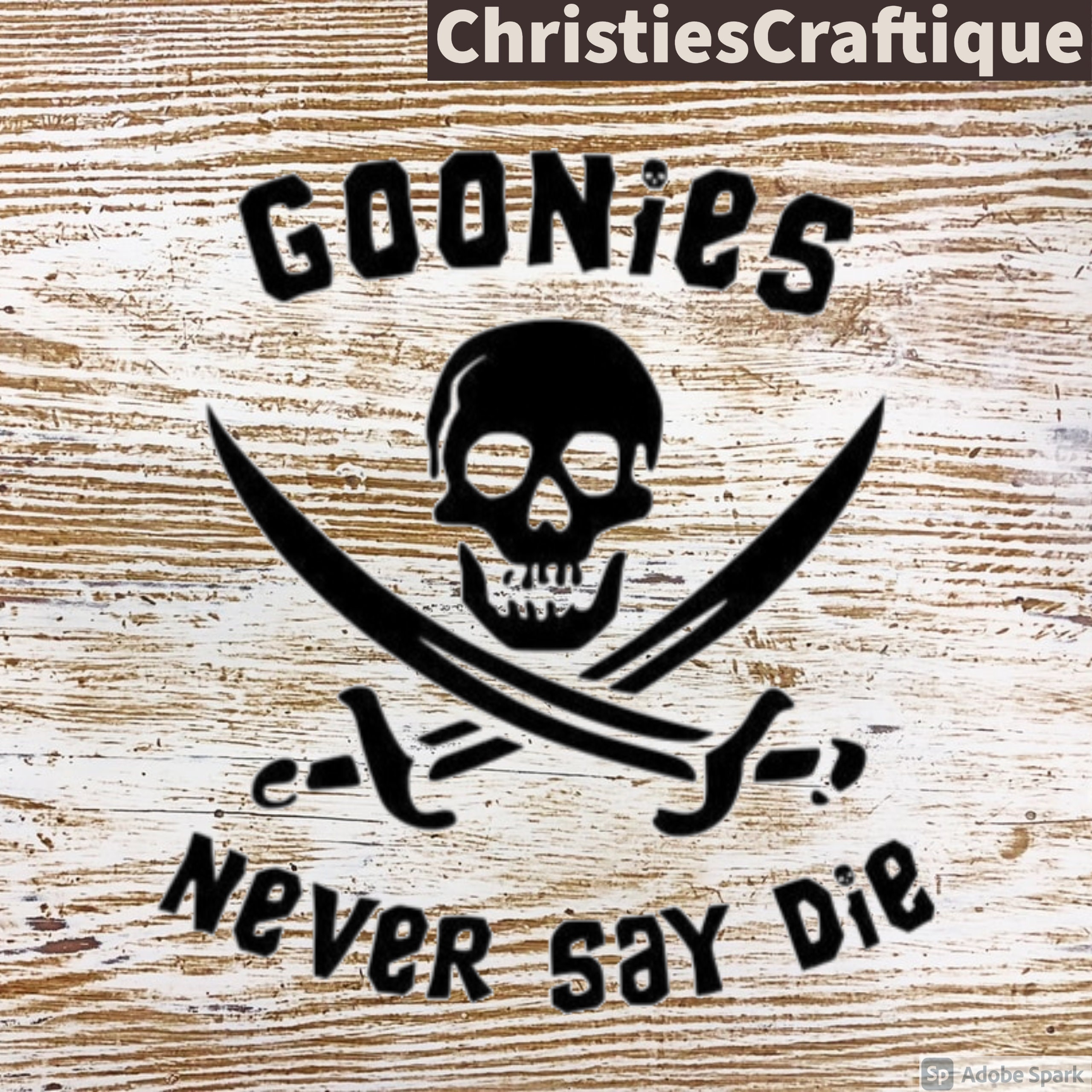 The Goonies Never Say Die Goonies Never Say Die Svg The Goonies Hey You Guys Trüffel | Etsy