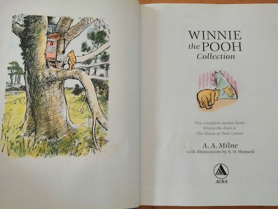 Winnie the Pooh Collection the Complete Stories by A.A. Milne