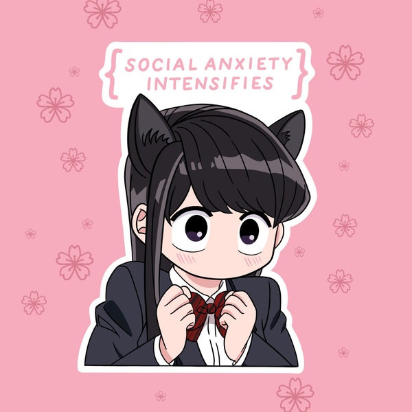 Anxiety Intensifies Komi vinyl Cant Communicate Sticker