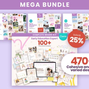 May include: A colorful digital product bundle for early education teachers. The bundle includes over 100 templates for Canva, with a focus on language learning, early education, and kindness. The text on the image reads "Early Education Expert 100+ Fully-editable templates" and "Save 25%"