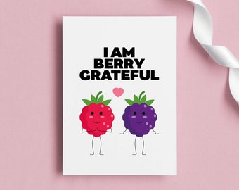 I Am Berry Grateful