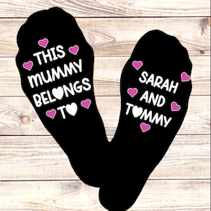 Mother’s Day Socks, This Mummy Belongs To, Personalised Socks, Mum, Mam, Mom, Grandma, Novelty Gift For Women, Socks with Words