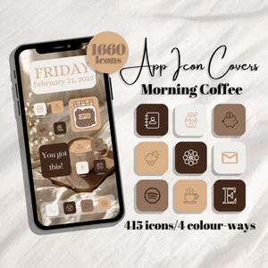 Op de afbeelding: Smartphone scherm met app-icoon covers in een ochtendkoffie thema. De iconen zijn in bruin, beige en wit. De tekst op het scherm bevat "Vrijdag 21 februari 2025" en "You got this!". De afbeelding toont ook de tekst "1660 iconen" en "415 iconen/4 kleurenschema's".