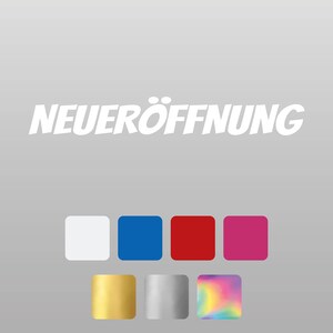 4x Schriftzug NEUERÖFFNUNG 100x14cm Schaufenster Aufkleber Laden Geschäft Werbung Schaufensterbeschriftung selbstklebend KX046
