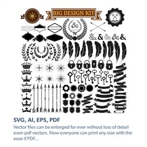 May include: A large collection of black and white design elements, including crowns, arrows, feathers, wreaths, keys, locks, stars, ribbons, and seals. The text "BIG DESIGN KIT" is at the top of the image. The text "SVG, AI, EPS, PDF" is at the bottom of the image. The text "Vector files can be enlarged for ever without loss of detail even pdf vectors. Now everyone can print any size with the ease if PDF..." is below the text "SVG, AI, EPS, PDF".
