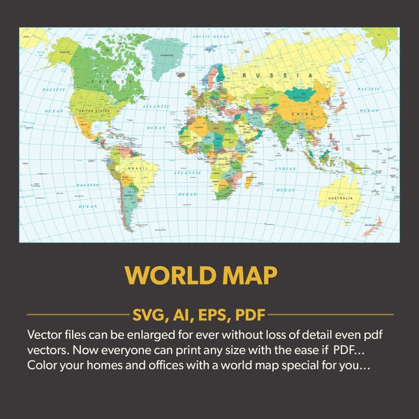 World Map, World Map Printable svg/ai/eps/pdf, Color your homes and offices with a world map special for you...