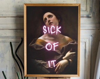 Sick of It, Vintage Altered Classic Art for bathroom, toilet humour gift for artist, funny bathroom prints for him, classical painting