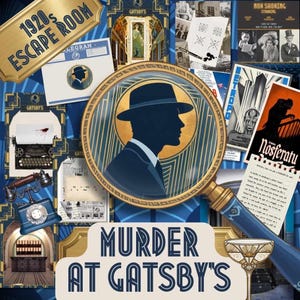 May include: A collage of vintage-style graphics with a 1920s theme, including a magnifying glass with a man's silhouette, the text "Murder at Gatsby's", and movie posters. The color palette includes gold, blue, and white.