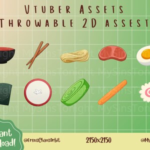 May include: A set of 2D assets for VTuber streams, featuring a variety of items like a bowl of noodles, a piece of meat, an egg, a radish, a green onion, a carrot, a piece of seaweed, and a pink swirl. The assets are designed to be thrown in a stream for a fun and interactive experience. The text "VTUBER ASSETS THROWABLE 2D ASSEST" is at the top of the image. The text "Instant download! @frensChaosorbit 2150x2150 @Mysinstonight" is at the bottom of the image.