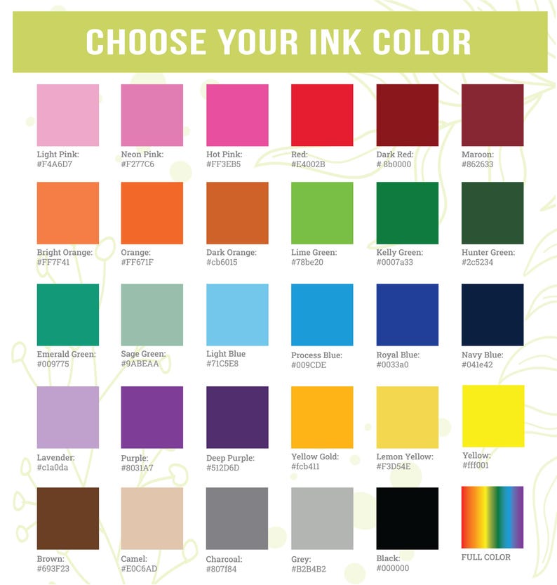 Puede incluir: Una carta de colores con el texto "CHOOSE YOUR INK COLOR" en la parte superior. La carta muestra una variedad de colores de tinta, incluyendo rosas, naranjas, verdes, azules, morados, amarillos, marrones, grises, negro y una opci&oacute;n a todo color. Cada color est&aacute; etiquetado con su nombre y un c&oacute;digo hexadecimal correspondiente.