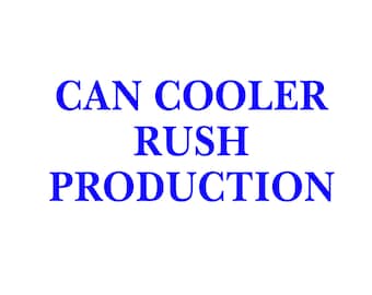 Can Cooler Rush Production Upgrade
