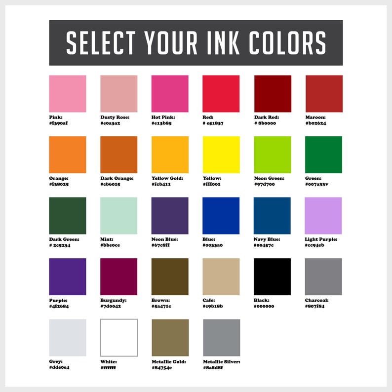 Pode incluir: Um gr&aacute;fico de cores com o texto "SELECT YOUR INK COLORS" no topo. O gr&aacute;fico exibe uma variedade de cores de tinta, incluindo rosa, laranja, amarelo, verde, azul, roxo, marrom, preto e tons met&aacute;licos. Cada cor &eacute; rotulada com seu nome e um c&oacute;digo hexadecimal.