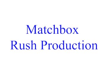 Matchbox Rush Production