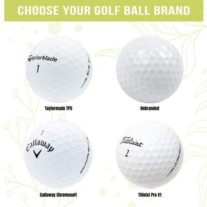 Puede incluir: Imagen de cuatro pelotas de golf blancas con diferentes marcas: TaylorMade TP5, Unbranded, Callaway Chromesoft y Titleist Pro V1. El texto "CHOOSE YOUR GOLF BALL BRAND" est&aacute; en la parte superior. Las pelotas tienen una superficie con hoyuelos.