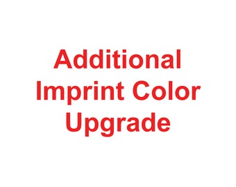 Additional Imprint Color Upgrade
