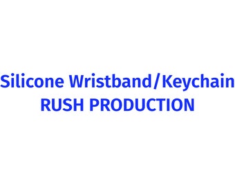 Rush Production Add On for Silicone Wristbands | Personalized Wristbands| Logo Bracelets| Custom Silicone Wristbands