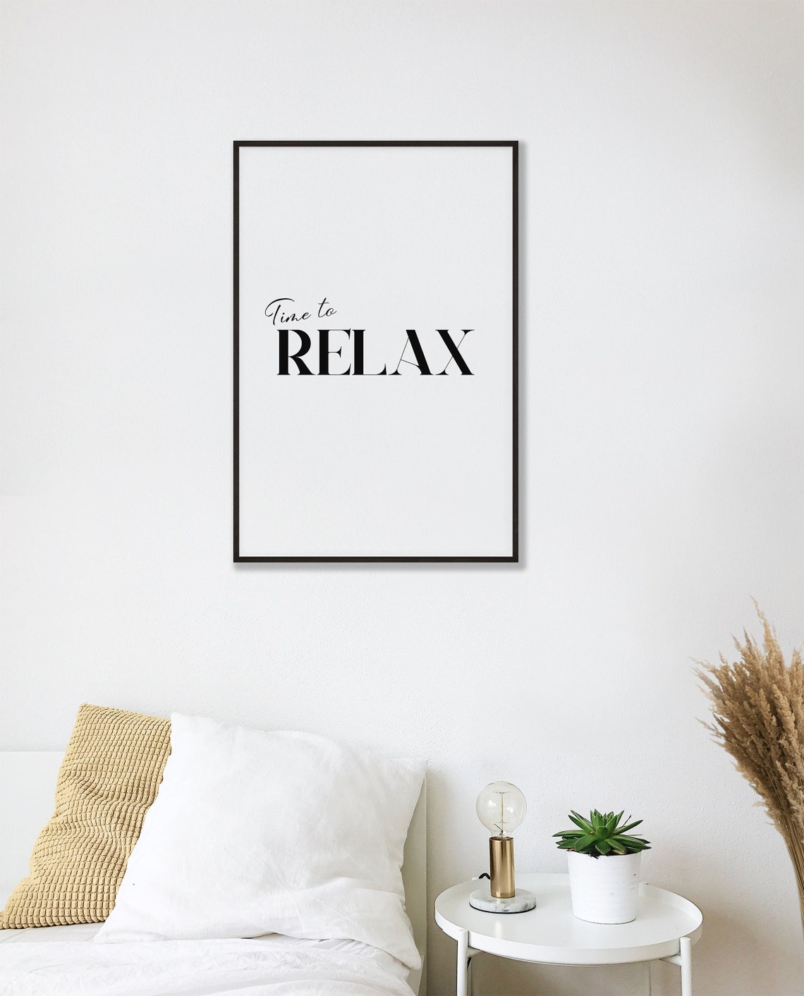Time To Relax Quote Print Home Print Wall Decor Relax Etsy