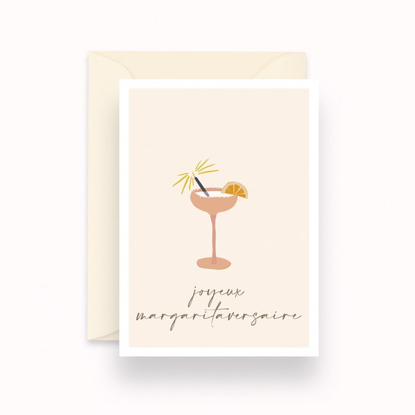 Margaritaversaire -  carte d'anniversaire amusante