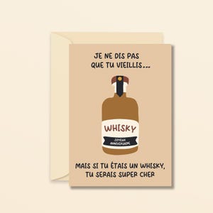 Vieux/vieille comme un whisky - joyeux anniversaire drôle - carte de voeux - humoristique - carte sarcastique
