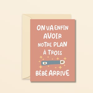Llega el bebé - trío - tarjeta divertida de anuncio de embarazo - tarjeta original para ofrecer - tarjeta humorística