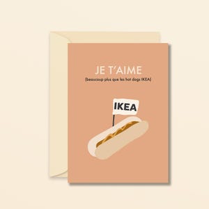 Je t'aime plus que les hot dogs Ikea - carte d'amour originale - carte de voeux humoristique - carte de voeux sarcastique
