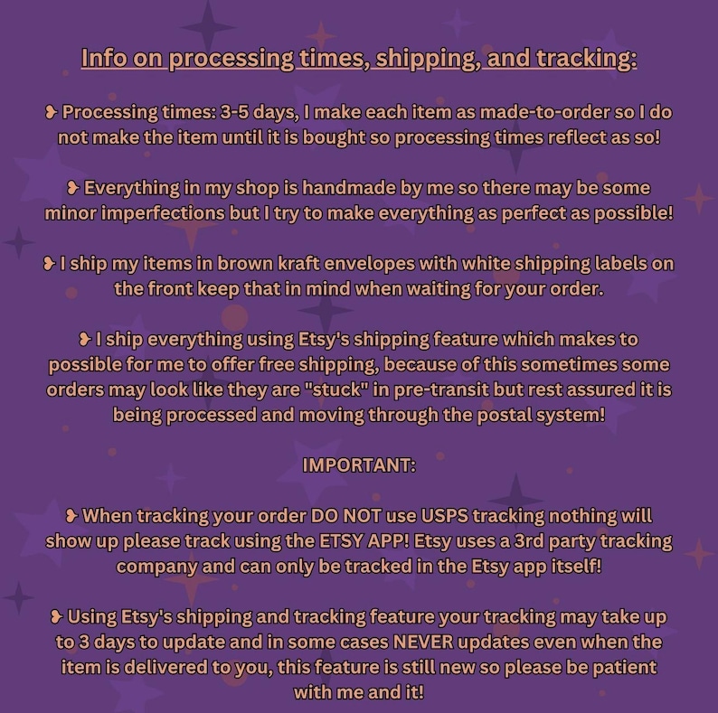 May include: A purple background with white text detailing processing times, shipping, and tracking information. The text includes information about handmade items, shipping methods, and tracking through the Etsy app. The text is in a sans-serif font.