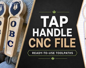 Tap Handle CNC File, SVG, Vectric & Carbide Create Files, Ready-to-Run Toolpaths