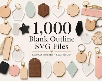 1000 Blank Outline SVG Files for Laser Cutting, Charms, Tags, Pendants (Digital Download)