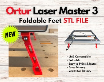 Ortur Laser Master 3 Foldable Legs - STL file for 3D Printing