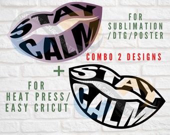 Stay Calm Lips SVG: Word Cloud Design, Commercial Use (Digital Files)