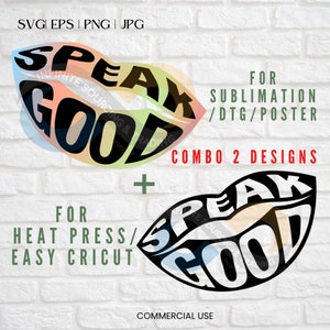 Speak Good Lips SVG PNG: Projekt Cricut Positive Vibes (do użytku komercyjnego)