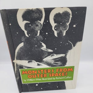 Monsters from Outer Space? by William Wise & Illustrated by Richard Cuffari 1978 vintage book about aliens