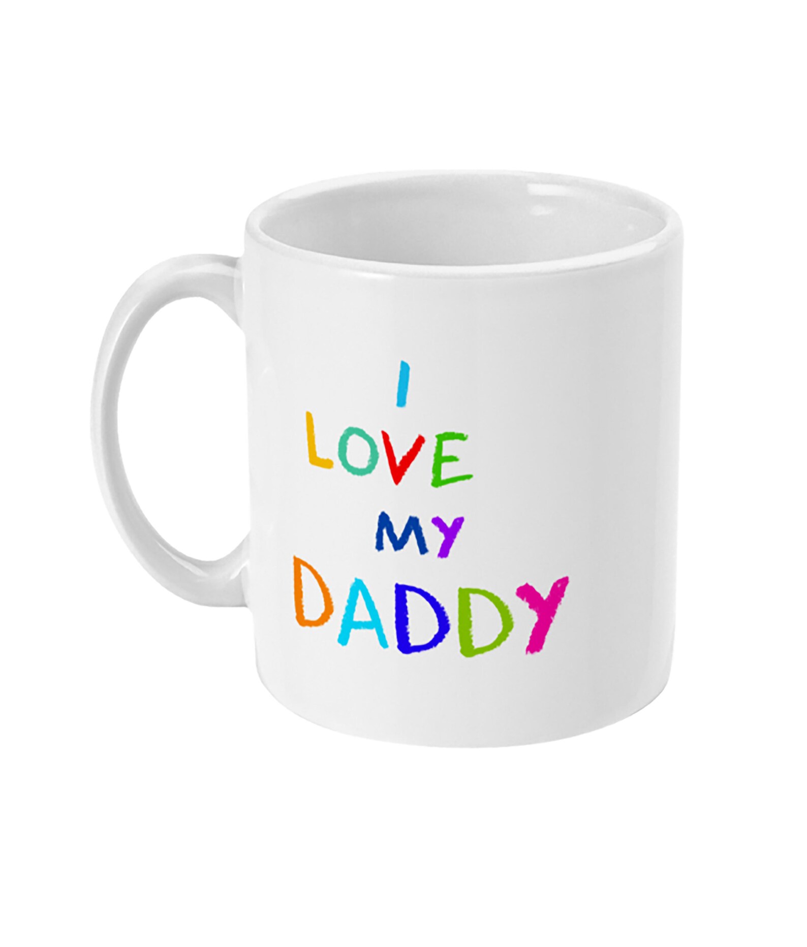 I Love My Daddy Mug Tea lover Coffee lover Gift for him Etsy