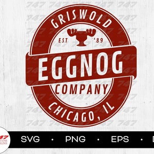 Christmas Vacation SVG, Griswold Eggnog Company SVG & PNG, Griswold Family Christmas svg, Funny Christmas svg