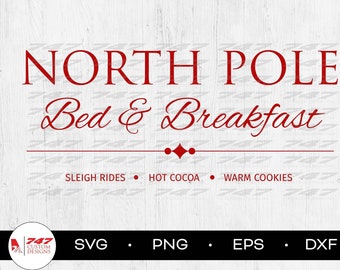 Letrero de alojamiento y desayuno del Polo Norte en formato SVG, archivo de corte navideño (SVG y PNG).