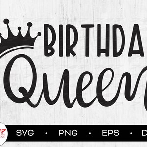 Birthday Queen SVG, Birthday Girl svg, Crown, Birthday Princess svg, Its My Birthday svg, Birthday shirt svg, Birthday Party svg, png, svg