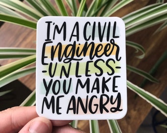 Civil Engineer Sticker || STEM Sticker || Professional Engineer Sticker || Engineering Student Sticker || Engineering Humor Sticker