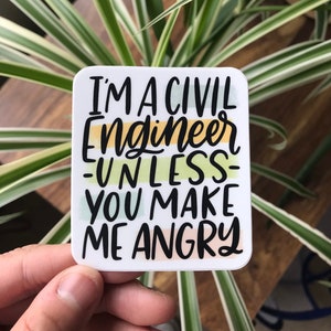 Civil Engineer Sticker || STEM Sticker || Professional Engineer Sticker || Engineering Student Sticker || Engineering Humor Sticker