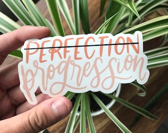 Sticker perfectionniste || Les progrès ne sont pas parfaits || Autocollant manuscrit || Sticker perfectionnisme || Sticker Soins personnels