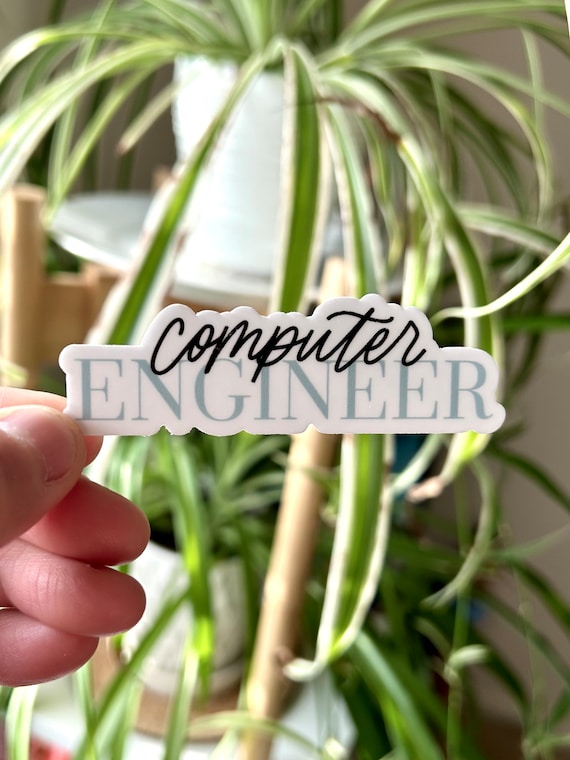 Computer Engineer Sticker, STEM Sticker, Engineering Sticker, Engineering Student Sticker, Engineer Sticker, Computer Engineer Gift