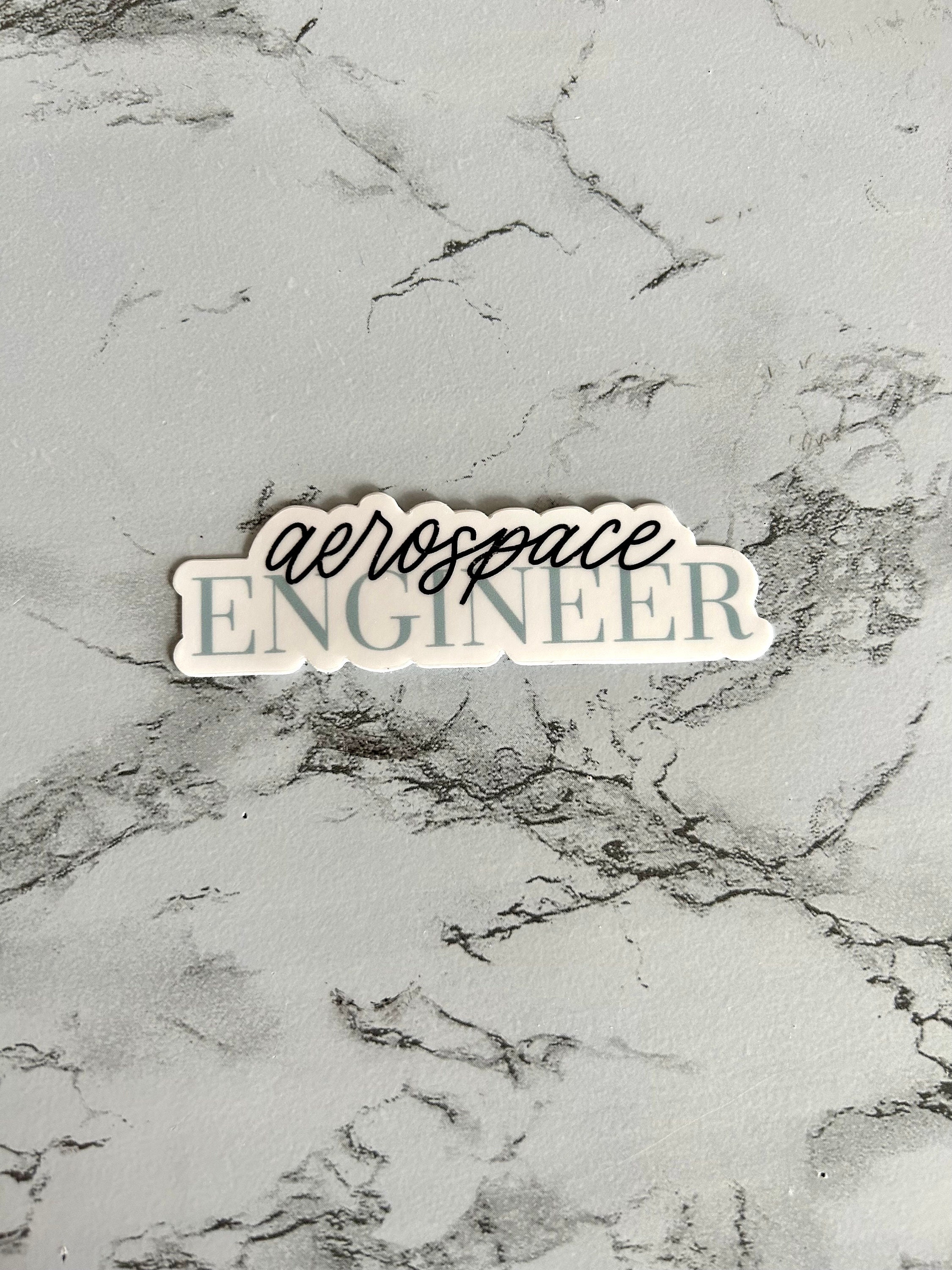 Aerospace Engineer Sticker, STEM Sticker, Engineering Sticker ...