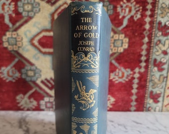 Antique "The Arrow of Gold" by Joseph Conrad - Copyright 1921