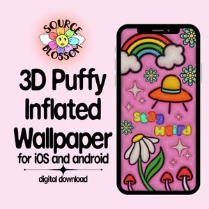 May include: A smartphone displays a 3D puffy, inflated wallpaper with a pink background. The design includes a rainbow, clouds, a UFO, stars, flowers, and the words "Stay Weird." The image also features a logo with a flower and the text "Source Blossom."