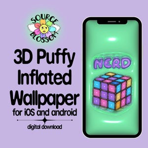 May include: A smartphone displays a 3D puffy wallpaper with a colorful Rubik's Cube design and the word "NERD". The image includes text that reads "3D Puffy Inflated Wallpaper for iOS and android" and "digital download". A floral logo is at the top.