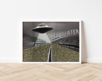 See U Later Alien UFO Collage Cutout Art Print, Retro Art Digital Download