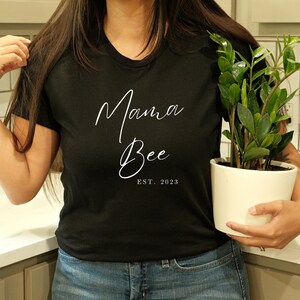 Mama Bee Shirt, Mommy to Bee 2025, Queen Bee Shirt, Parent to Bee Shirt, Beekeeper Tee-Shirts, Matching Shirts for Bee Party