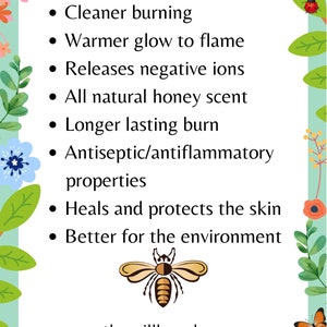 May include: A decorative poster with the text "Benefits of BEESWAX" and a list of benefits, including cleaner burning and a natural honey scent. The image features a bee illustration and a website address.