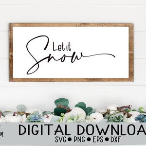 Lassen Sie es Schnee SVG Zeichen sofortigen Download, Cricut, Silhouette, digitale Datei, Winter Weihnachten Zeichen Schablone