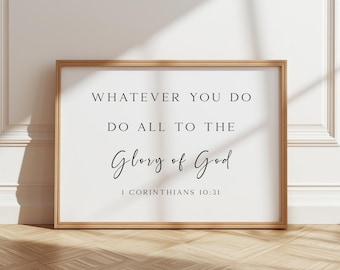 Giving glory to God - 1 Corinthians 10:31, Christian Wall Art, Bible Verse Wall Art, Scripture Art PRINT, Minimalist Artwork Gift Wall Decor