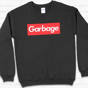 AYG Garbage Sweatshirt - Are You Garbage Shirt - Are You Garbage Burnies Shirt - Are You Garbage Merch - AYG Merch Drop - AYG Merch Shirt